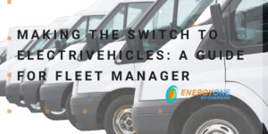 Transition to electric vehicle blog. ROI TCO Fleet conversion