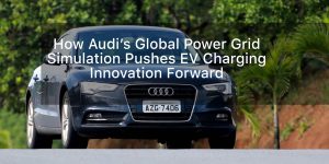 A black Audi car on a road with trees in the background. Text overlay: "How Audi’s Global Power Grid Simulation Pushes EV Charging Innovation Forward.