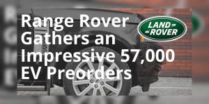 Image of a black Range Rover with text overlay: "Range Rover Gathers an Impressive 57,000 EV Preorders" and Land Rover logo.