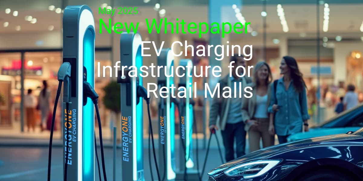 People walk past EV charging stations outside a retail mall, with an EV parked and text highlighting a whitepaper on EV Charging Infrastructure for Retail Malls.